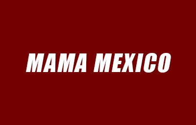 Mama Mexico